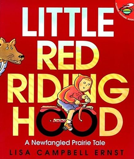 little red riding hood,a newfangled prairie tale