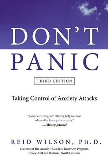 don´t panic,taking control of anxiety attacks (en Inglés)