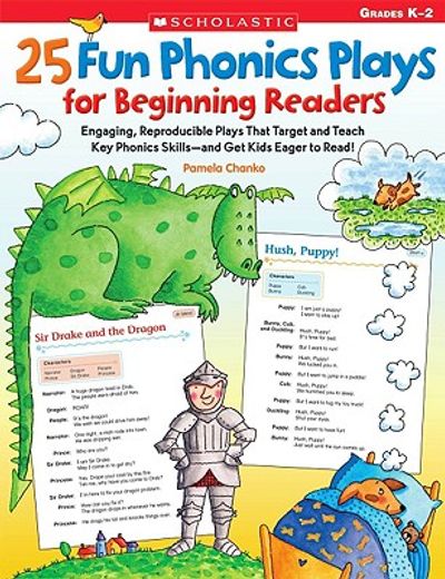 25 fun phonics plays for beginning readers,engaging, reproducible plays that target and teach key phonics skills and get kids eager to read! (en Inglés)