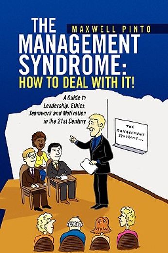 the management syndrome: how to deal with it!