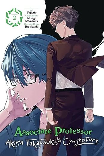 Associate Professor Akira Takatsuki's Conjecture, Vol. 2 (Manga) (Associate Professor Akira Takatsuki's Conjecture (Manga), 2) (en Inglés)