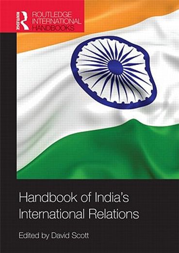 handbook of india`s international relations