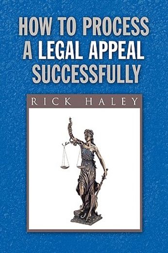 how to process a legal appeal successfully (en Inglés)