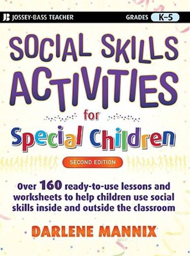 social skills activities for special children,grades k-5 (en Inglés)