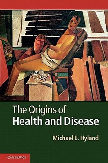 the origins of health and disease