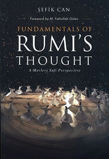 Fundamentals of Rumi's Thought (en Inglés)