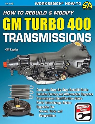 how to rebuild gm rear-wheel drive transmissions (en Inglés)