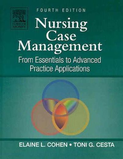 nursing case management,from essentials to advanced practice applications