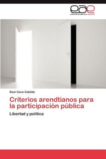 criterios arendtianos para la participaci n p blica (in Spanish)