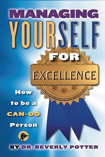 managing yourself for excellence,how to become a can-do person