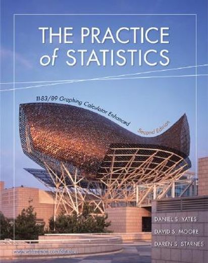 the practice of statistics,ti-83/89 graphing calculator enhanced