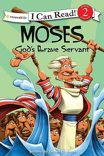 moses, god´s brave servant (en Inglés)