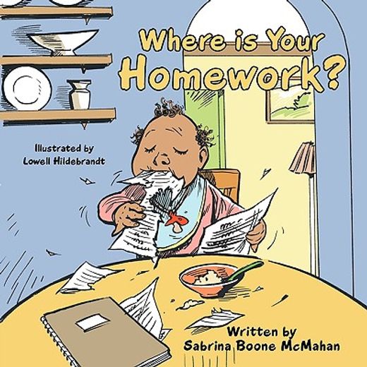 where is your homework? (in English)
