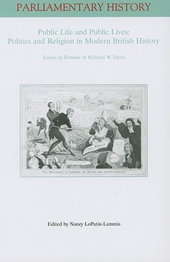 Public Life and Public Lives: Essays in Honour of Richard W. Davis (en Inglés)
