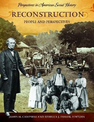 reconstruction,people and perspectives