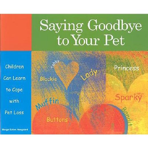 saying goodbye to your pet,children can learn to cope with grief