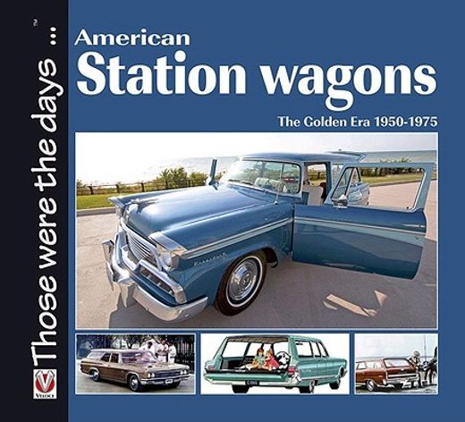 american station wagons,the golden era 1950-1975