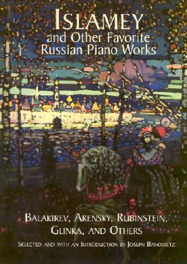 islamey and other favorite russian piano works (in English)