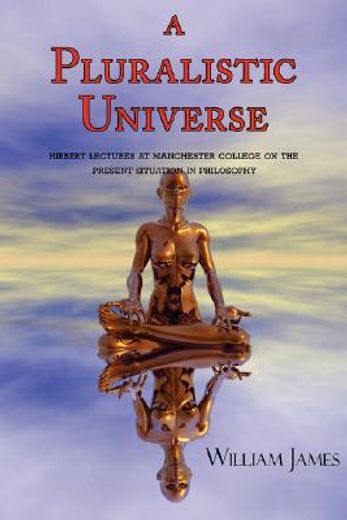 pluralistic universe (with footnotes & index)