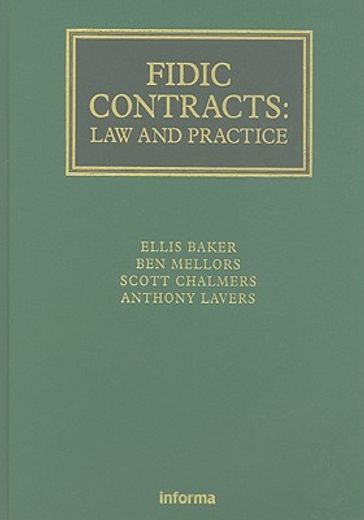 Fidic Contracts: Law and Practice (en Inglés)