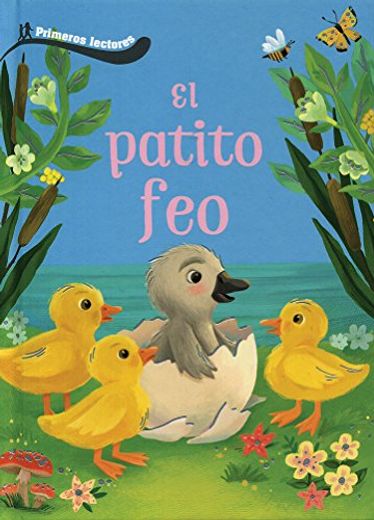 Primeros Lectores: El Patito feo (in Spanish)