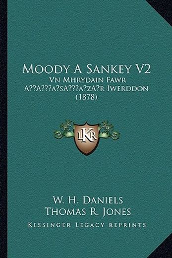 moody a sankey v2: vn mhrydain fawr aa acentsacentsa a-acentsa acentsr iwerddon (1878)