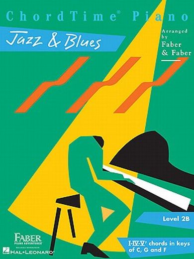 Chordtime Jazz & Blues Piano: Level 2b (Chordtime Piano) (en Inglés)