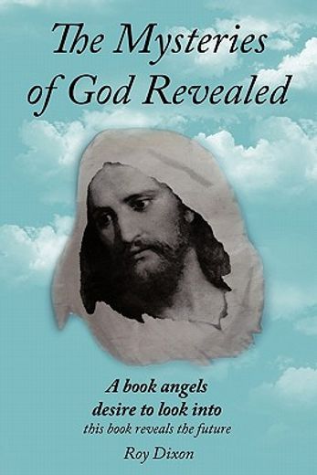 the mysteries of god revealed,this book reveals the future