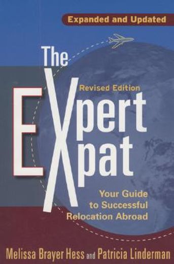 the expert expat,your guide to successful relocation abroad, moving, living, thriving