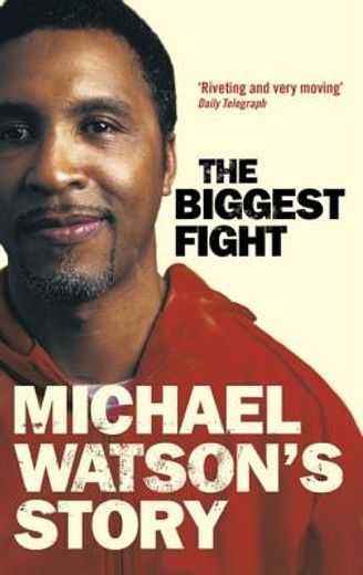 michael watson´s story,the biggest fight
