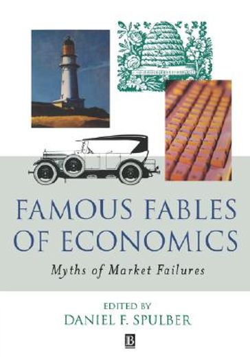 famous fables of economics,myths of market failures
