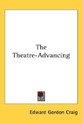 the theatre-advancing