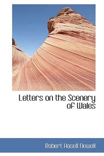 letters on the scenery of wales