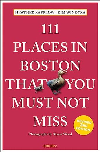 111 Places in Boston That you Must not Miss (in English)