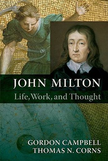 john milton,life, work, and thought