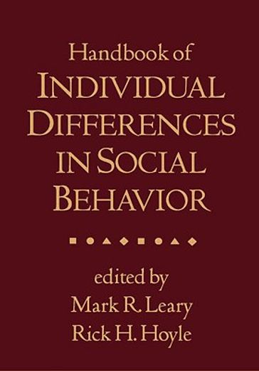 Handbook of Individual Differences in Social Behavior (en Inglés)