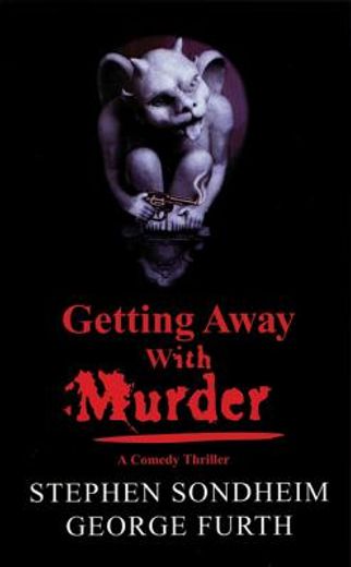 getting away with murder,a comedy thriller