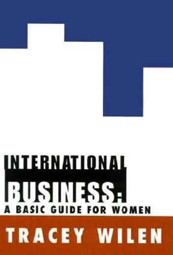 international business,a basic guide for women