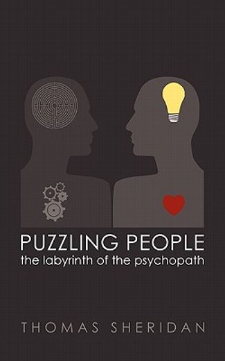 Puzzling People: The Labyrinth of the Psychopath (en Inglés)