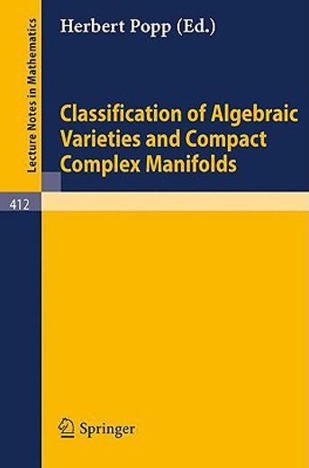 classification of algebraic varieties and compact complex manifolds (en Alemán)