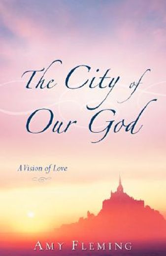 city of our god