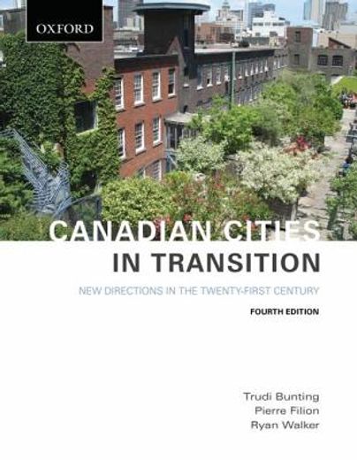 canadian cities in transition,new directions in the twenty-first century