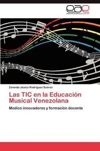 las tic en la educaci n musical venezolana (in Spanish)