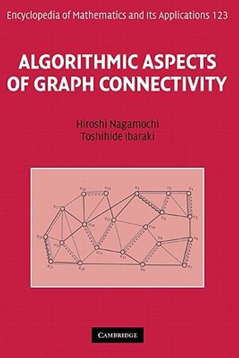 Algorithmic Aspects of Graph Connectivity Hardback (Encyclopedia of Mathematics and its Applications) (en Inglés)