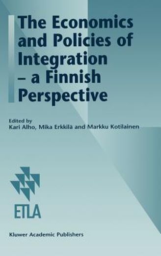 the economics and policies of integration - a finnish perspective (en Inglés)