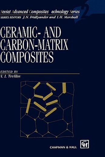 ceramic- and carbon-matrix composites (en Inglés)