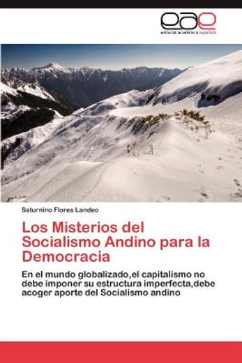 los misterios del socialismo andino para la democracia