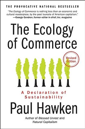 the ecology of commerce,a declaration of sustainability (en Inglés)