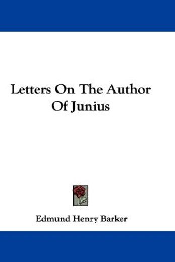 letters on the author of junius