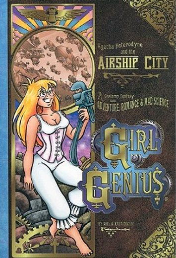 girl genius 2,agatha heterodyne the airship city